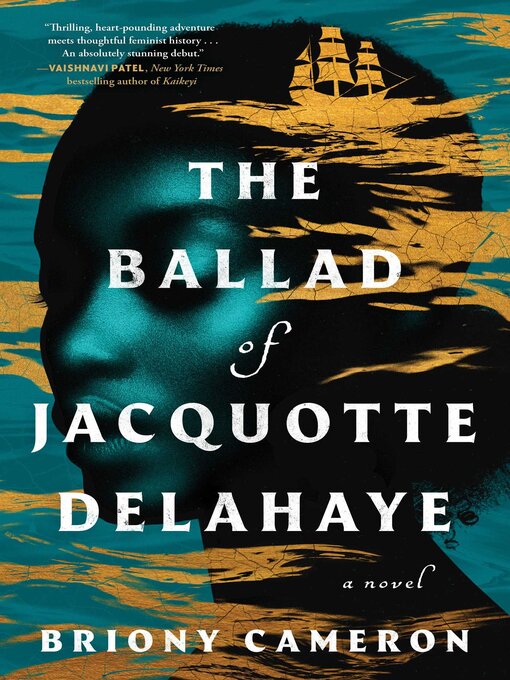 Title details for The Ballad of Jacquotte Delahaye by Briony Cameron - Wait list